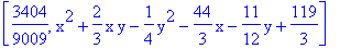 [3404/9009, x^2+2/3*x*y-1/4*y^2-44/3*x-11/12*y+119/3]